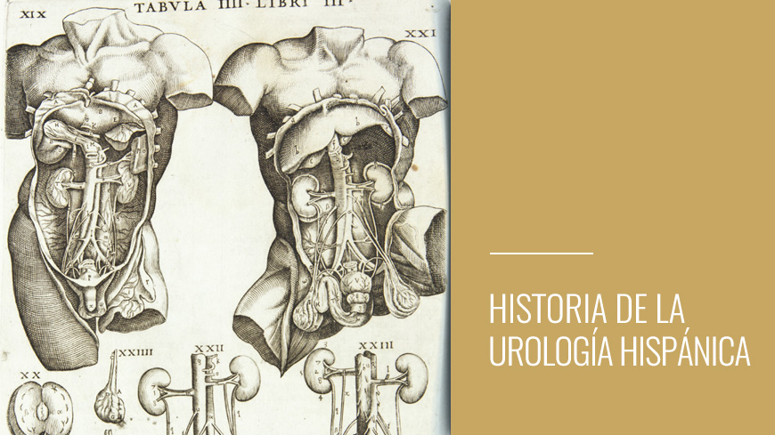 Historia de la Urología Hispánica